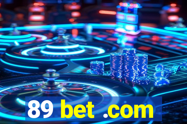 89 bet .com